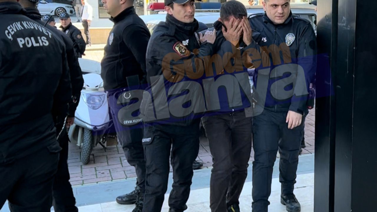 Alanya'da taciz zanlısı tutuklandı