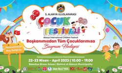 Alanya Uluslararası Çocuk Festivali başlıyor
