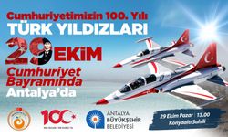 Antalya Cumhuriyetin 100. yılını Türk Yıldızları ile kutlayacak