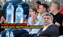 Alanya Belediyesi, Alaiye Suyu 2024’te kullanacak