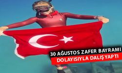 30 Ağustos Zafer Bayramı'na özel dalış