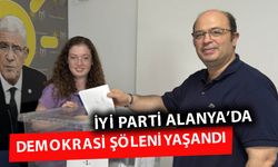 İYİ Parti Alanya'da delege seçimleri yoğun katılımla tamamlandı