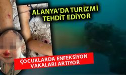 Alanya’da deniz kirliliği alarm veriyor: Çocuklar enfeksiyon kapıyor