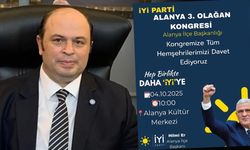 İYİ Parti Alanya 3. Olağan Kongresi 4 Ekim’de