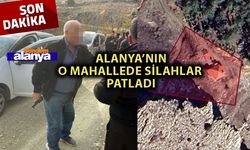 Alanya'da mera kavgası silahlı çatışmaya dönüştü