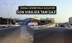 Alanya’da Doğu Çevreyolu 15 Aralık’ta açılması bekleniyor