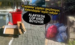 Alanya’da çöp toplama sorunu vatandaşları isyan ettiriyor