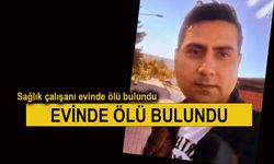 Antalya'da sağlık çalışanı evinde ölü bulundu