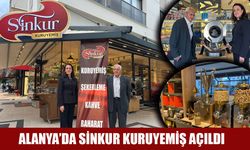 Alanya’ya yeni lezzet durağı: Sinkur Kuruyemiş açıldı