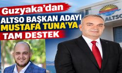 Guzyaka’dan ALTSO Başkan adayı Mustafa Tuna'ya tam destek
