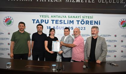 Yeşil Antalya Sanayii Sitesi’nde Tapu sevinci
