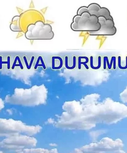 Yurtta bugün hava nasıl olacak?