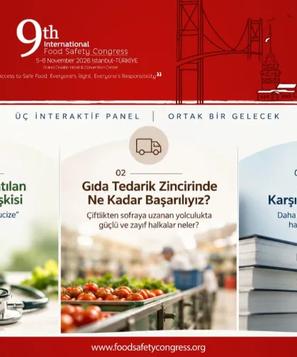 Gıda güvenliğinin tartışmalı başlıkları İstanbul'da masaya yatırılacak