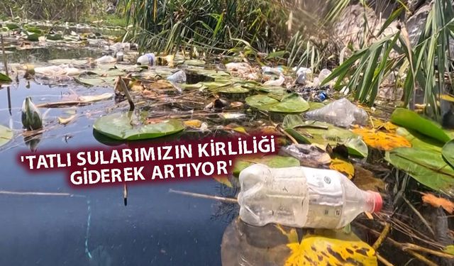 Antalya'nın içme suyu kaynağında çöp alarmı