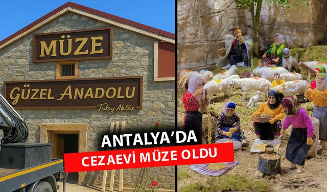 Cezaevi, Anadolu Müzesi oldu
