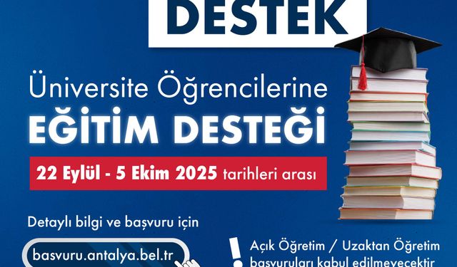 Antalya Büyükşehir'den üniversite öğrencilerine eğitim desteği
