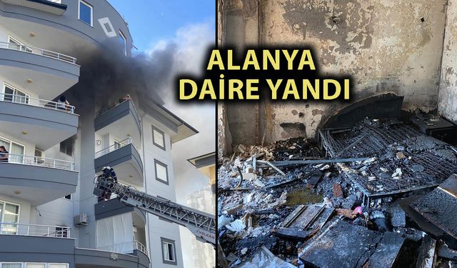 Alanya'da dairedeki yangın hasara neden oldu