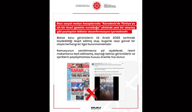 DMM'den 'Karadeniz'de Türk gemisi vuruldu' iddiasına ilişkin açıklama