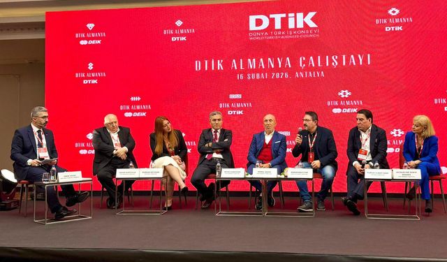 DTİK'in Almanya Çalıştayı Antalya'da yapıldı
