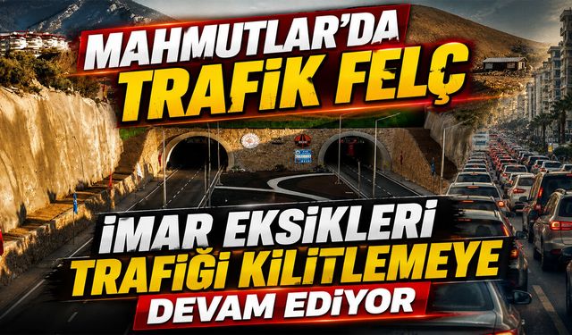 Alanya Doğu Çevre Yolu sorunu devam ediyor: Mahmutlar’da trafik felç