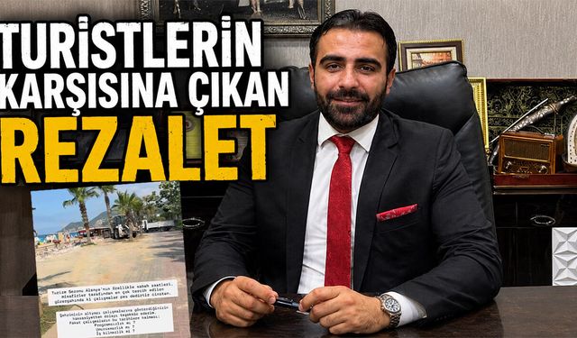 Kadıoğlu’ndan sert tepki: Alanya'da turizm sezonunda utanç görüntü
