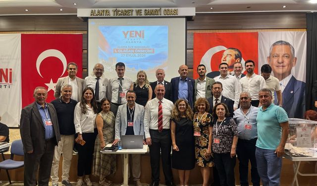 YENİ Parti Alanya’da Bülent Kandemir yeniden İlçe Başkanı seçildi