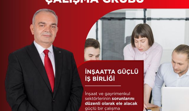 Mustafa Tuna’dan İnşaat ve Gayrimenkul çalışma grubu projesi