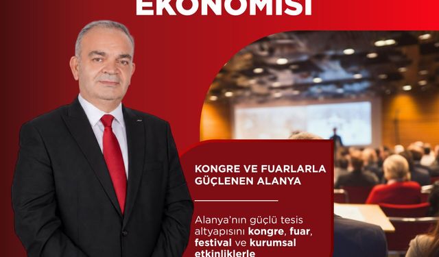 Mustafa Tuna Alanya için kongre ve etkinlik ekonomisi projesini açıkladı