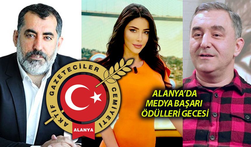 Alanya medyası ödüllerle buluşuyor