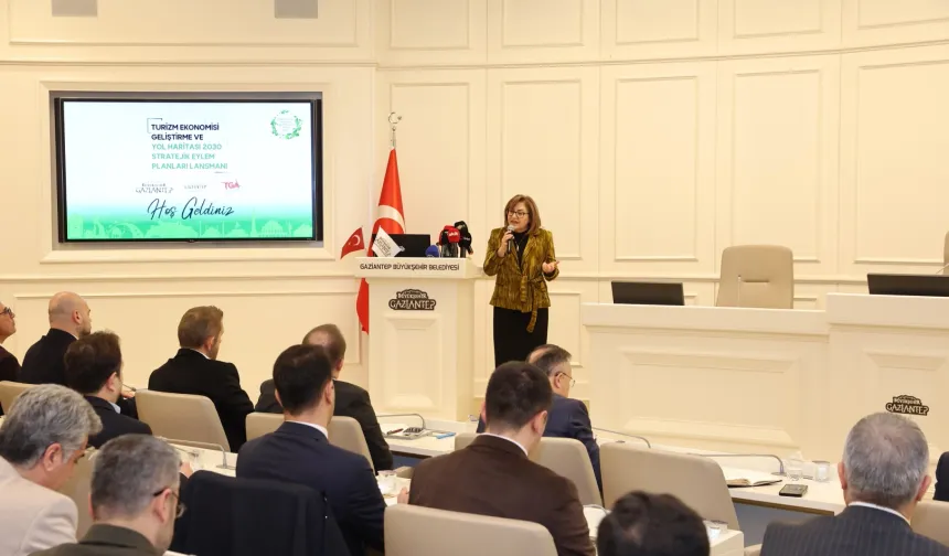 Gaziantep'te Turizmin Yol Haritası 2030 tanıtıldı