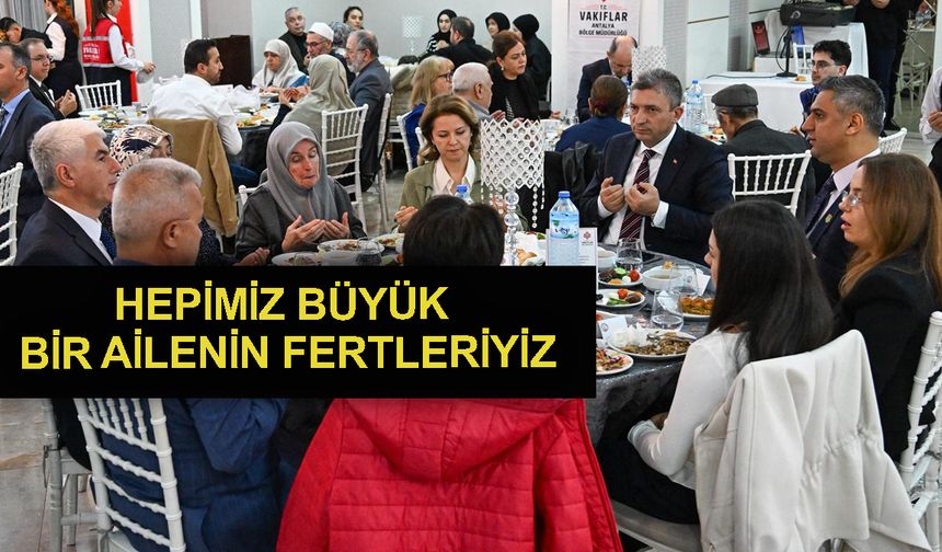 Vali Şahin, Ramazan'ın ilk iftarını şehit aileleri ve gazilerle açtı