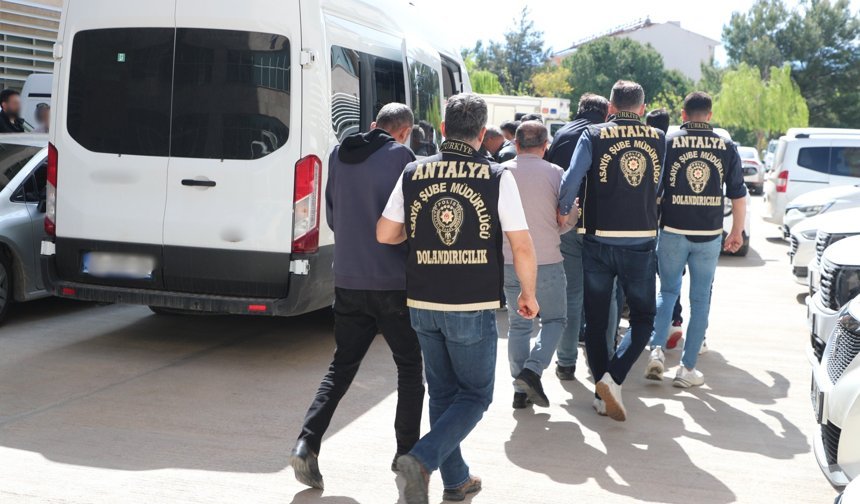 Antalya'da gayrimenkul dolandırıcılığı operasyon: 14 Şüpheli yakalandı