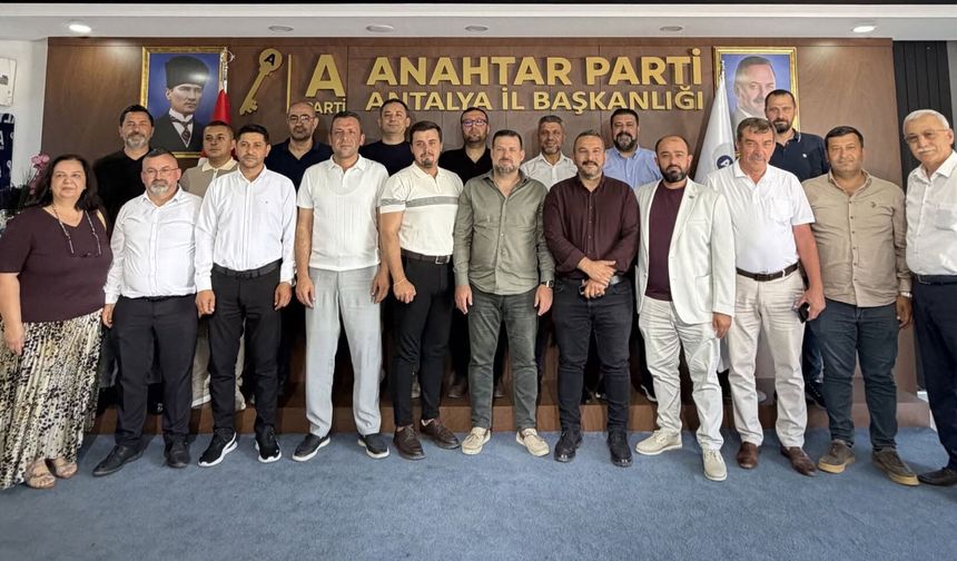 Anahtar Parti Alanya, Antalya İlçe Başkanları Toplantısı’na katıldı