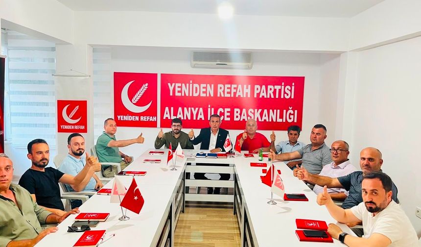 Yeniden Refah Partisi Alanya’da Teşkilat toplantısını gerçekleştirdi