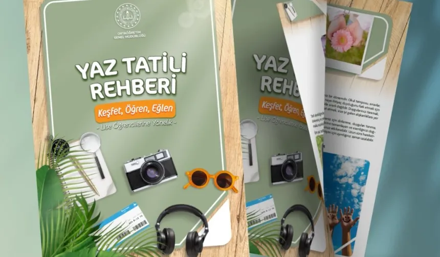 MEB'den lise öğrencilerine yaz tatili rehberi: Keşfet, Öğren, Eğlen