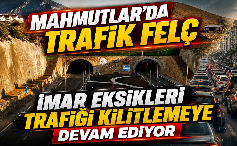 Alanya Doğu Çevre Yolu sorunu devam ediyor: Mahmutlar’da trafik felç